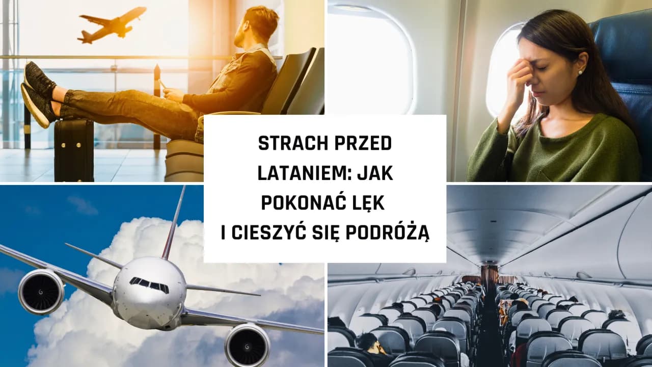 Koniec z lękiem przed lataniem! Skuteczne techniki na awiofobię